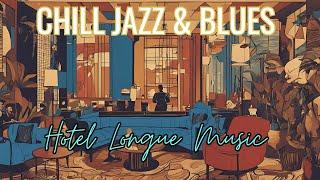 Chill Jazz & Blues Vibes for Relaxing & Studying