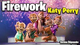 Firework - Katy Perry (Version Chipmunks - Lyrics/Letra)