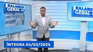 Assista na íntegra o Balanço Geral 04/03/2025