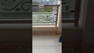 Balcony glass Railings Designs |Brothers steel work #railingdesign #steelrailingdesign #ironrailing
