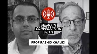 History in times of genocide: MEMO in Conversation with Rashid Khalidi