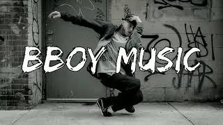 Bboy Mixtape / Bboy Music / Let's Rock / Bboy Music 2022