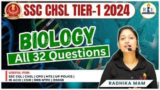 SSC CHSL 2024 | Tier-1 | All 32 Biology Questions by Radhika Mam