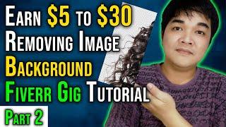 ONLINE JOBS Fiverr Gig For Photo Image Background Removal Tutorial