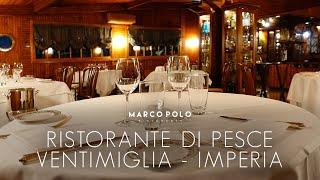 MarcoPolo   Ristorante di Pesce   Ventimiglia Imperia