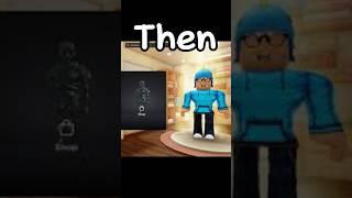 Roblox Then Vs Now.. #roblox #shorts