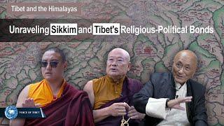 Tibet and the Himalayas: Unraveling Sikkim and Tibet's Religious-Political Bonds