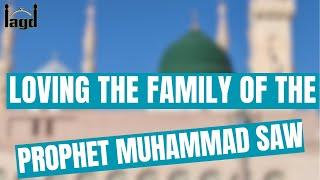 Loving the Family of Prophet (SAW) | Khutbah by Dr. Zulfiqar Ali Shah