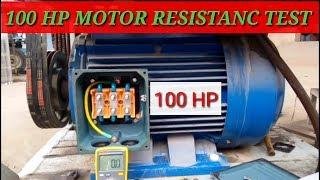 100 HP Motor resistance test