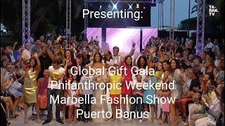 Global Gift Gala - Marbella Fashion Show | TA-DAH.TV