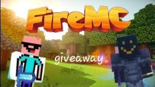 Fire mc giveaway