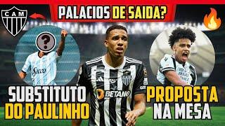  SUBSTITUTO DO PAULINHO GALO  PROPOSTA NA MESA  PALACIOS