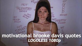 inspirational/motivational brooke davis quotes [1080p Logoless]