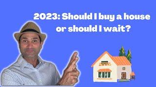 Should I buy a house in Sacramento in 2023?