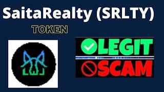 Is SaitaRealty (SRLTY) Token Scam or Legit ??