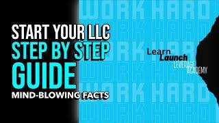 "Starting Your LLC: Your Step-by-Step Guide"