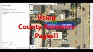 Getting Property Information, Using County Assessors Pages!!