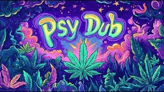 Psy Dub Mix (PsyChill Dub / Psy Dub Ambient)