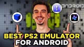 Best PS2 Emulator For Android: All You Need To Know! (2025)