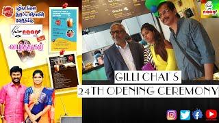 Gilli Chai 24th Outlet Grand Opening | Naan Media | Naan Fm