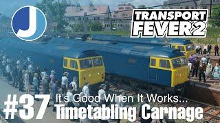 Timetabling Chaos! | Transport Fever 2 | Race To The North | Episode 37