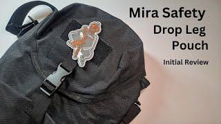 Mira Safety Drop Bag Initial Review