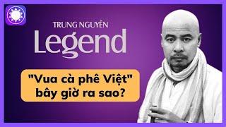 “Vua cà phê” Đặng Lê Nguyên Vũ bây giờ ra sao?