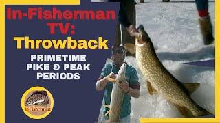 In-Fisherman Classics: Primetime Pike and Peak Periods