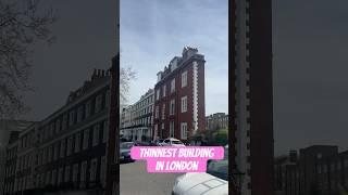 Have you seen the thinnest building of London?