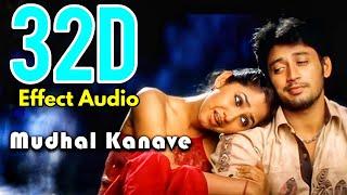 Mudhal Kanave-Majunu... 32D Effect Audio song (USE IN HEADPHONE)  like and share