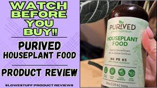 Purived houseplant food or houseplant fertilizer - product review