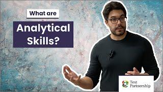 What are Analytical Skills?