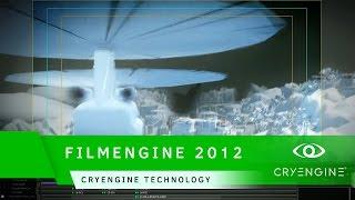 FILMENGINE Showcase 2012 | CRYENGINE Technology