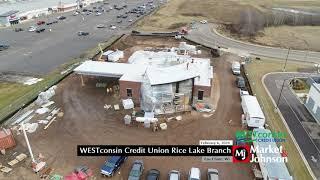 WESTconsin Credit Union Rice Lake Branch Aerial 2.6.24