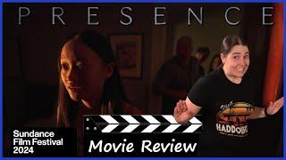 Presence (2024) - Movie Review | Sundance 2024)