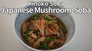 Simple & Delicious: Japanese Mushroom Soba (Kinoko Soba) with Umami Goodness – with a pro tip!