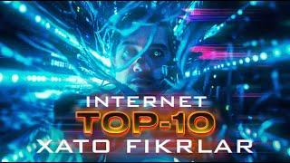 INTERNET: Top-10 Xato Fikrlar [TEXNOPLOV]