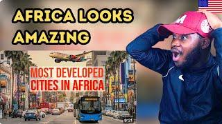 American Reacts: 15 Gorgeous and Modern African Cities You Won’t See on TV!