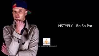 NSTYPLY - Bo So Por (lyrics)