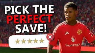 How to Pick The Perfect Save Every Time!