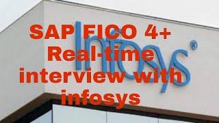 SAP FICO 4Y REALTIME INTERVIEW WITH INFOSYS