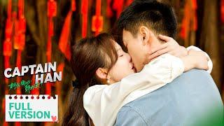 Full Version | The captain reunites with his first love from his youth! | Captain Han | ENG SUB