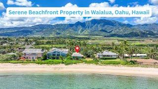 Lovely Beachfront Property in Waialua, Oahu