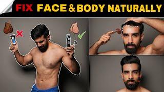 Hacks to FIX FACE & BODY NATURALLY| Full body hair removal|Face shape| Hairstyles for men|Smell good