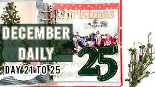 December Daily 2024 | Ali Edwards | Day 21 to 25 Decorations, Craft Time and Christmas