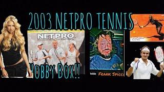 2003 NetPro Tennis HOBBY Box!! Roger Federer, Serena Williams, Rafael Nadal, Anna Kournikova ROOKIE