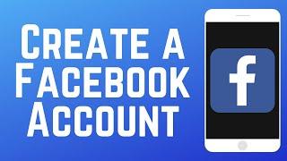 How to Create a Facebook Account in 2025