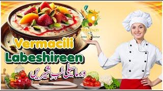 Sweet & Creamy Vermicelli Labeshireen | Pakistani Recipe By Kitchen With Saba Sehar