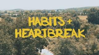 The Young Vines - Habits + Heartbreak (Official Music Video)