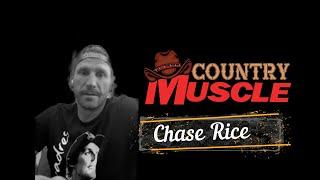 CHASE RICE: 'I HAVEN'T HAD A PLAN B SINCE I STARTED MUSIC'